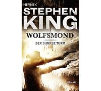 Der dunkle Turm 5. Wolfsmond