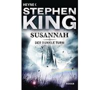 Der dunkle Turm 6. Susannah