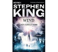 Der dunkle Turm 8: Wind