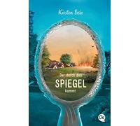 Der durch den Spiegel kommt
