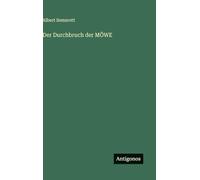 Der Durchbruch der MÖWE