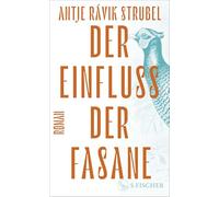 Der Einfluss der Fasane: Roman