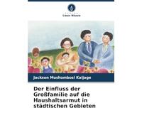 Der Einfluss der Großfamilie auf die Haushaltsarmut in städtischen Gebieten