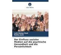 La influencia de las redes sociales en la salud mental y la personalidad – Verlag Unser Wissen
