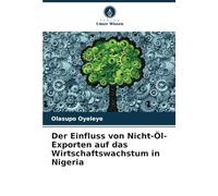 Der Einfluss von Nicht-Öl-Exporten auf das Wirtschaftswachstum in Nigeria