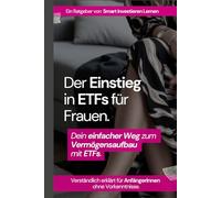 Der Einstieg in ETFs für Frauen: Dein einfacher Weg zum Vermögensaufbau mit ETFs.