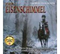 Der Eisenschimmel: Ein historischer Kriminalroman im Dreißigjährigen Krieg