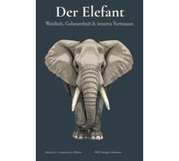 DER ELEFANT - A5 Notizbuch liniert | 144 nummerierte Seiten mit Inhaltsverzeichnis & ruhigen Zitaten: Journal für Weisheit, Gelassenheit & inneres ... Tagebuch & Geschenk für Männer