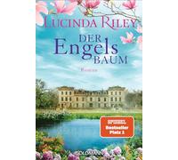 Sonja Hauser, Lucinda Riley, Ursula Wulfekamp – Der Engelsbaum: Roman – Tapa blanda