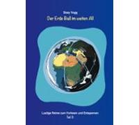 Der Erde Ball Im Weiten All (ebook)