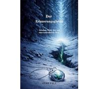 Der Erinnerungsglobus: Zwischen Wald, Salz und einer kontrollierten Welt