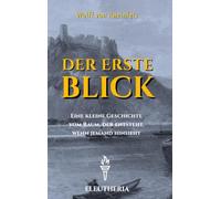 Der erste Blick: Eine kleine Geschichte vom Raum, der entsteht, wenn jemand hinsieht