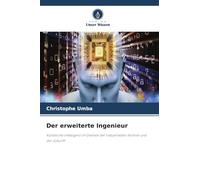 Der erweiterte Ingenieur: Künstliche Intelligenz im Dienste der industriellen Technik und der Zukunft