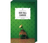 Der Fall Caruso – Ein fränkisch-neapolitanischer Krimi – Ars Vivendi Verlag