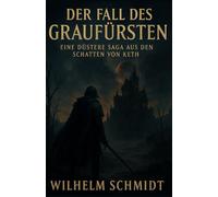 Der Fall des Graufürsten: Eine düstere Saga aus den Schatten von Keth