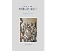 Der Fall Morgenstern: Ein Kriminalroman aus der Nachkriegszeit