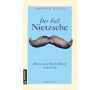 Der Fall Nietzsche - Mütze und Karl-Dieter ermitteln: Kriminalroman: 13
