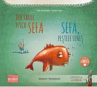 Der faule Fisch Sefa (Deutsch-Rumänisch): Zweisprachiges Kinderbuch mit MP3-Hörbuch zum Herunterladen