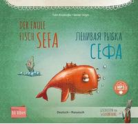 Der faule Fisch Sefa (Deutsch-Russisch): Zweisprachiges Kinderbuch mit MP3-Hörbuch zum Herunterladen