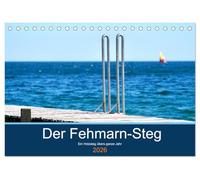 Der Fehmarn-Steg (Tischkalender 2026 DIN A5 quer), CALVENDO Monatskalender: Ein Steg mitten in der Ostsee inspiriert. Das ganze Jahr hindurch.