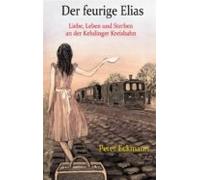 Der Feurige Elias - Die Kehdinger Kreisbahn (ebook)