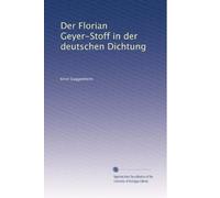 Der Florian Geyer-Stoff in der deutschen Dichtung