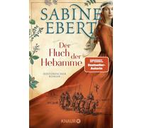 Der Fluch der Hebamme: Historischer Roman: 4