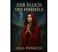 Der Fluch des Himmels.: Das Erinnern an das Licht durch die Dunkelheit