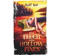 Der Fluch von Hollow Pines: Ein Camp Slasher