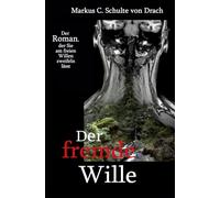 Der fremde Wille