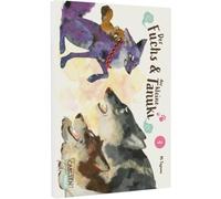 Der Fuchs und der kleine Tanuki 4: Japanische Mythologie in Manga-Form: ein mächtiger Fuchsgeist als Babysitter für einen kleinen Tanuki
