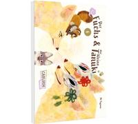 Der Fuchs und der kleine Tanuki 6: Japanische Mythologie in Manga-Form: ein mächtiger Fuchsgeist als Babysitter für einen kleinen Tanuki
