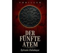 DER FÜNFTE ATEM
