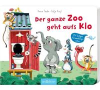 Der ganze Zoo geht aufs Klo: Mit Verwandlungsseiten