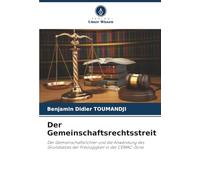 Der Gemeinschaftsrechtsstreit: Der Gemeinschaftsrichter und die Anwendung des Grundsatzes der Freizügigkeit in der CEMAC-Zone