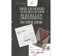 Der Genozid Aufgrund Der Sexuellen Orientierung In Der DDR
