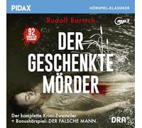 Bartsch, Rudolf - Der Geschenkte Moerder