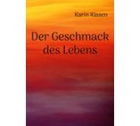 Der Geschmack Des Lebens (ebook)