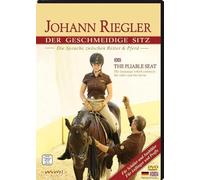 Der geschmeidige Sitz. Die Sprache zwischen Reiter und Pferd