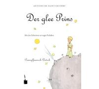 Der glee Prins.: Le petit Prince en Pennsyvania Dutch