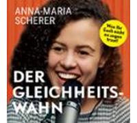 Der Gleichheitswahn: Was Ihr Euch Nicht Zu Sagen Traut! (audiolibro)