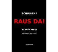 Der große Finanz-Reset: 5 Bücher in 1: Schulden abbauen, Geld sparen, mehr verdienen, dein Mindset ändern & endlich Kontrolle über dein Geld bekommen