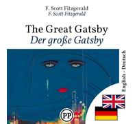 Der große Gatsby: Zweisprachige Ausgabe Englisch-Deutsch linie für linie (Verbessern Sie Ihr Englisch)