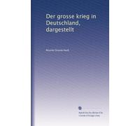 Der grosse krieg in Deutschland, dargestellt: Volume 3