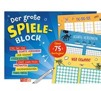 Der große Spiele-Block: Über 75 Vorlagen: Tic, Tac, Toe . Schiffe versenken . Vier gewinnt . Stadt, Land, Fluss & viele mehr