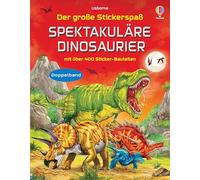 Der große Stickerspaß: Spektakuläre Dinosaurier: Stickerheft-Doppelband mit über 400 Stickern für mehr als 30 Dinos - für Kinder ab 5 Jahren