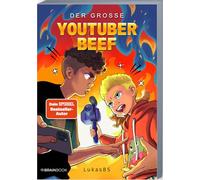 Der große YouTuber-Beef: Neue Abenteuer von der YouTuber Schule (LukasBS): 3 (Die Abenteuer von LukasBS)