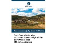 Der Grundsatz der sozialen Gerechtigkeit in der Praxis des Ethnotourismus