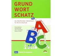 Der Grundwortschatz - plus: Wortfamilien-Wörterbuch 1.-6. Schuljahr