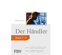 Der Händler, Sammelband 3: Es gibt für einen Trader zwei Standpunkte: seinen und den falschen. Trading bildet nicht nur einen Charakter, es offenbart ihn.